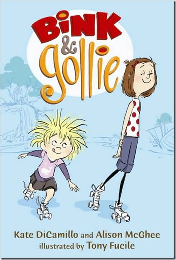 Bink & Gollie by Kate DiCamillo and Alison McGhee